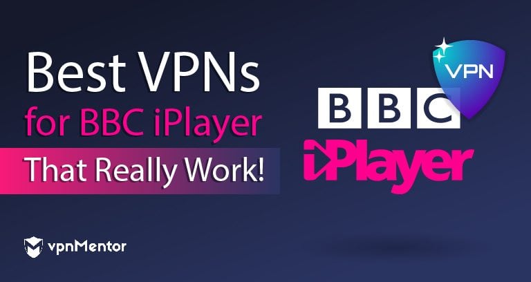 Topp 5 VPN för BBC iPlayer: Testade och fungerar år 2025