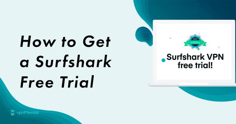 Hur du får en gratis provperiod på Surfshark – Uppdaterat 2024