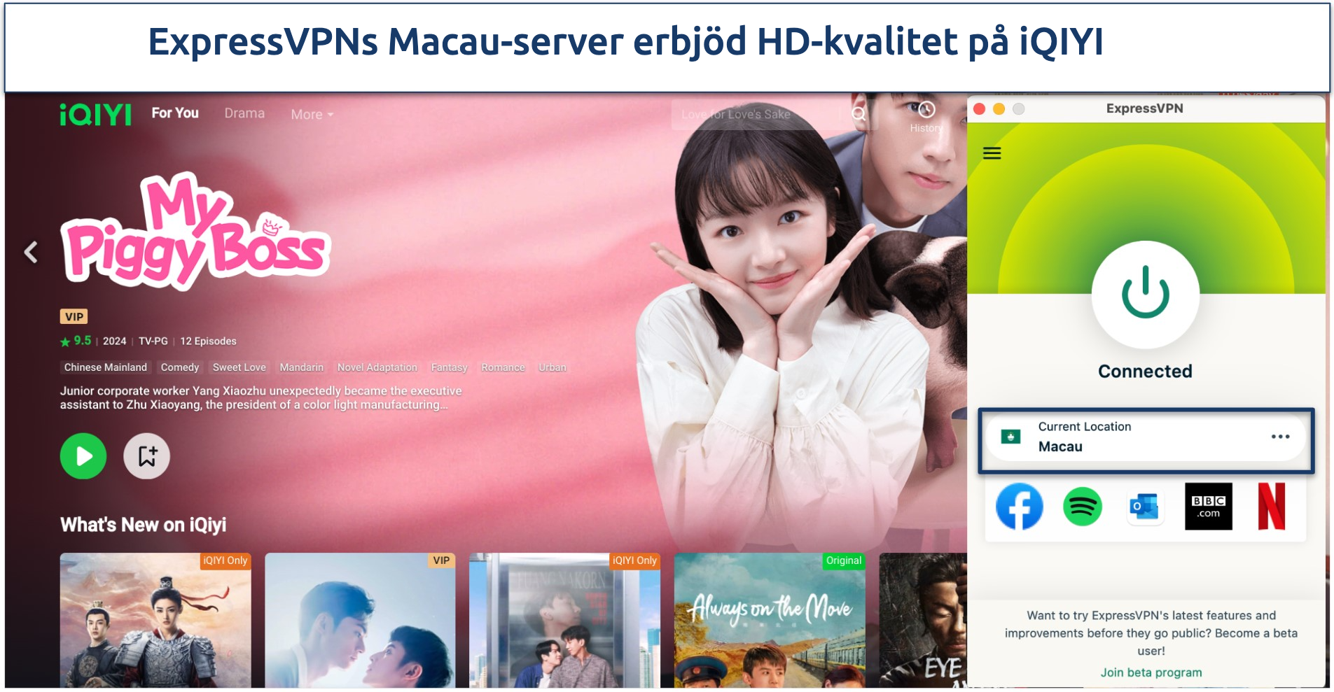 screenshot of my piggy boss on iqiyi with expressvpn connected to a macau server