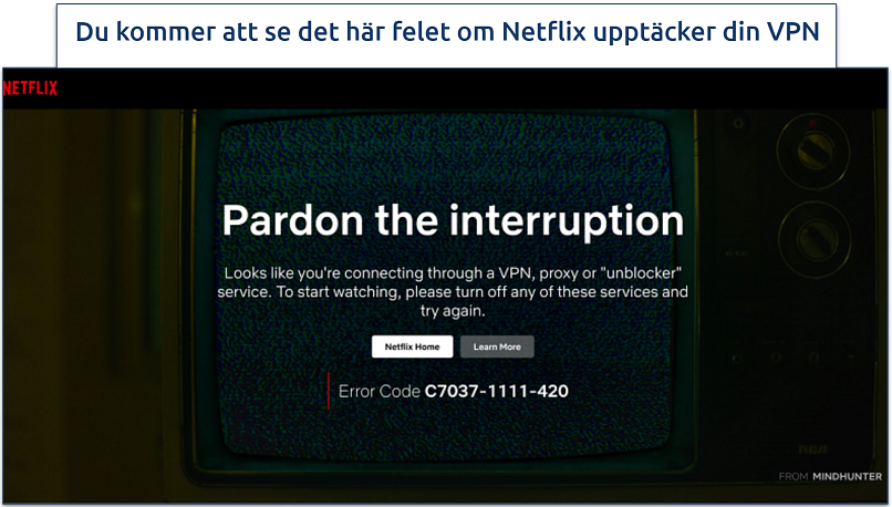 Screenshot of Netflix's VPN, proxy or unblocker error message C7037-1111-420